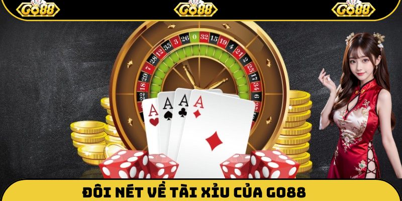 Đôi nét về Tài xỉu của Go88